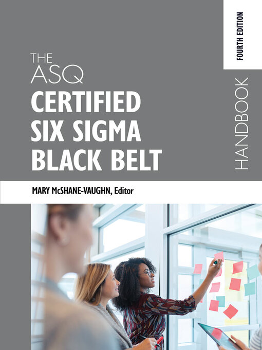 Title details for The ASQ Certified Six Sigma Black Belt Handbook by Mary McShane-Vaughn - Wait list